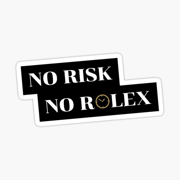 Item preview, No Risk No Rolex designed and sold by Growntor.