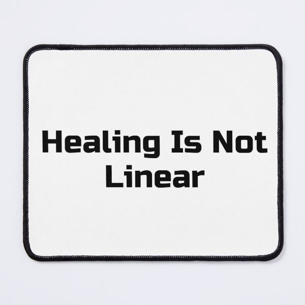Item preview, Healing Is Not Linear designed and sold by Ninjacatoff.