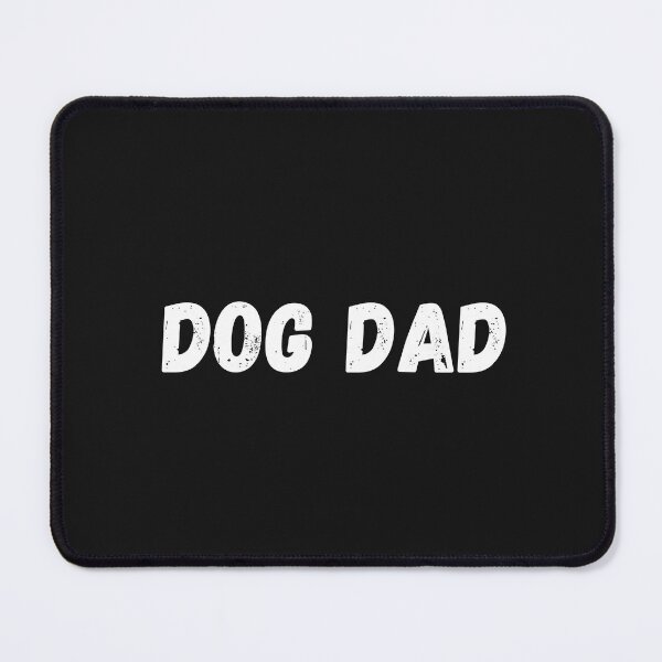 Item preview, Dog Dad designed and sold by Pawblematic .