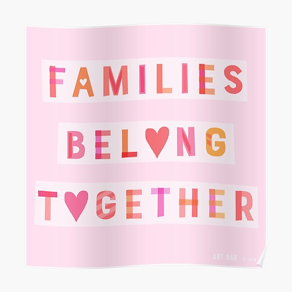 Families Belong Together Poster