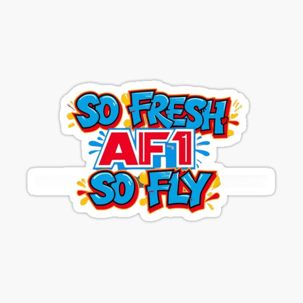 Item preview, "AF1 So Fresh - So Fly" Nike Air Force One Tribute T-Shirt designed and sold by That90sGuyNZ.