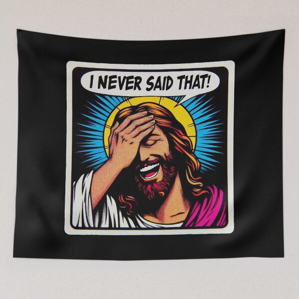 Item preview, Jesus Never Said That designed and sold by plushism.