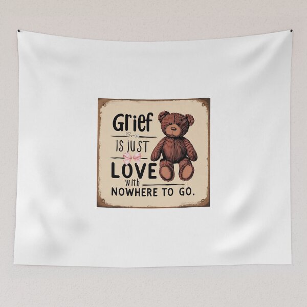 Item preview, Grief is just LOVE with nowhere to go... designed and sold by TherapyVibes.