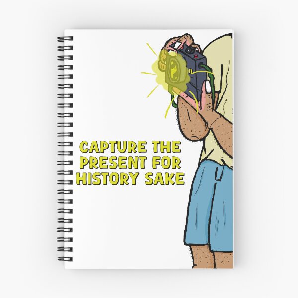 Item preview, Capture The Present For History Sake designed and sold by Shooz34.