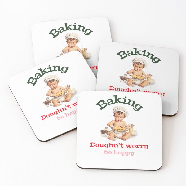 Item preview, Baking Doughn't worry be happy designed and sold by podas.