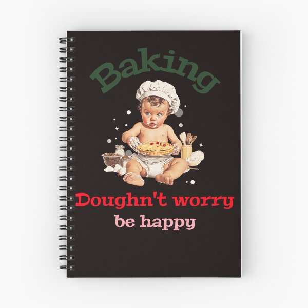 Item preview, Baking Doughn't worry be happy designed and sold by podas.