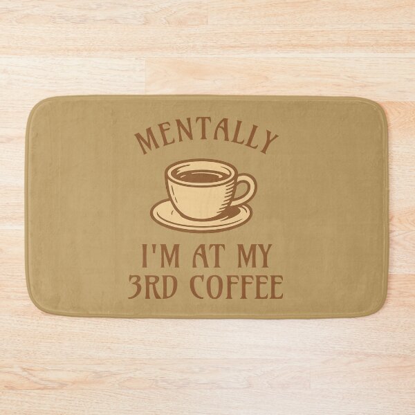 Item preview, Mentally at My 3rd Coffee - Relatable Caffeine Lover Design designed and sold by OnPointOutfits.
