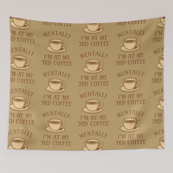 Item preview, Mentally at My 3rd Coffee - Relatable Caffeine Lover Design designed and sold by OnPointOutfits.