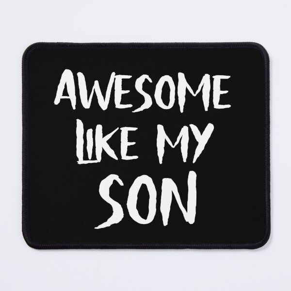 Item preview, Awesome Like My Son designed and sold by 87-Aesthetics.