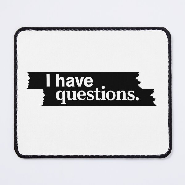 Item preview, I Have Questions designed and sold by Shunned ExJw.