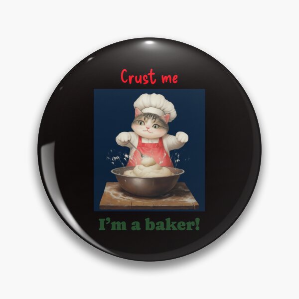 Item preview, Crust Me I'm a baker designed and sold by podas.