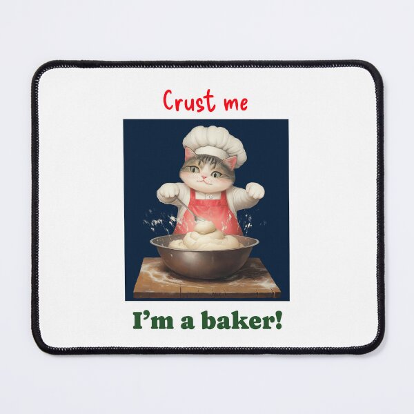 Item preview, Crust Me I'm a baker designed and sold by podas.