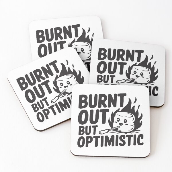Item preview, Burn out but optimistic  designed and sold by BrownHorse90s.