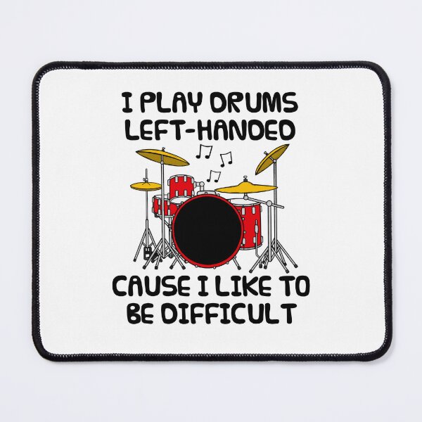 Item preview, Left Handed Drummer Funny designed and sold by doodlerob.