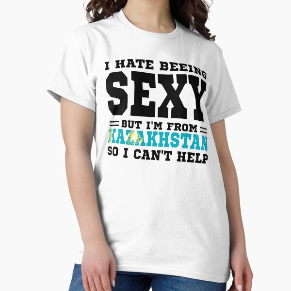 Aperçu de l'œuvre Je déteste être sexy mais je suis du Kazakhstan donc je ne peux pas m'en empêcher. créée et vendue par BYNDART.