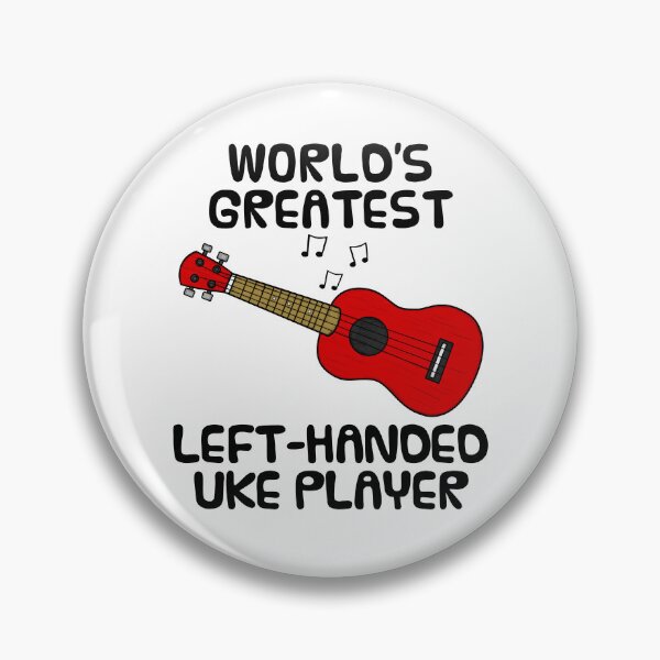Item preview, World's Greatest Left Handed Uke Player, Ukulele Funny designed and sold by doodlerob.