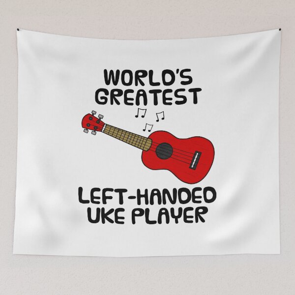 Item preview, World's Greatest Left Handed Uke Player, Ukulele Funny designed and sold by doodlerob.