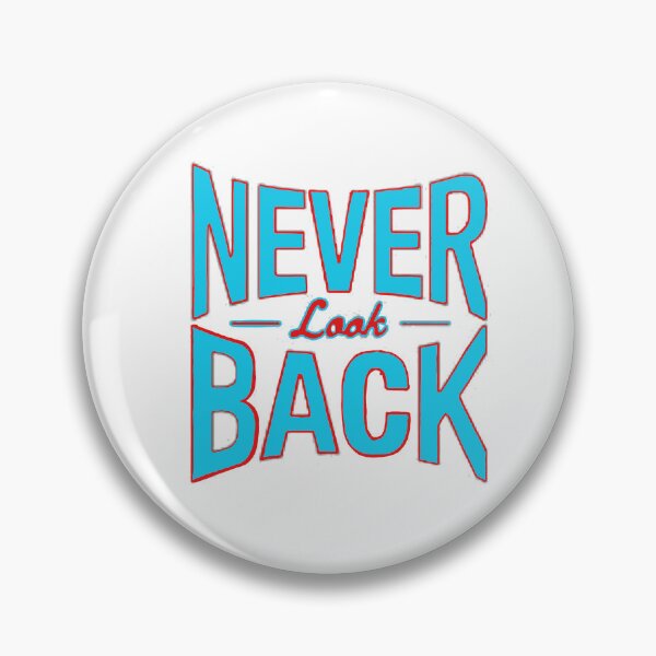 Item preview, Never look back designed and sold by kingof.