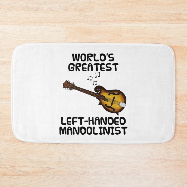 Item preview, World's Greatest Left Handed Mandolinist, Mandolin Funny designed and sold by doodlerob.