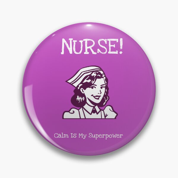 Item preview, Nurse Calm is my super power designed and sold by podas.