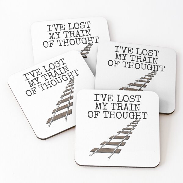 Item preview, I've Lost My Train Of Thought, Rail Enthusiast Funny designed and sold by doodlerob.