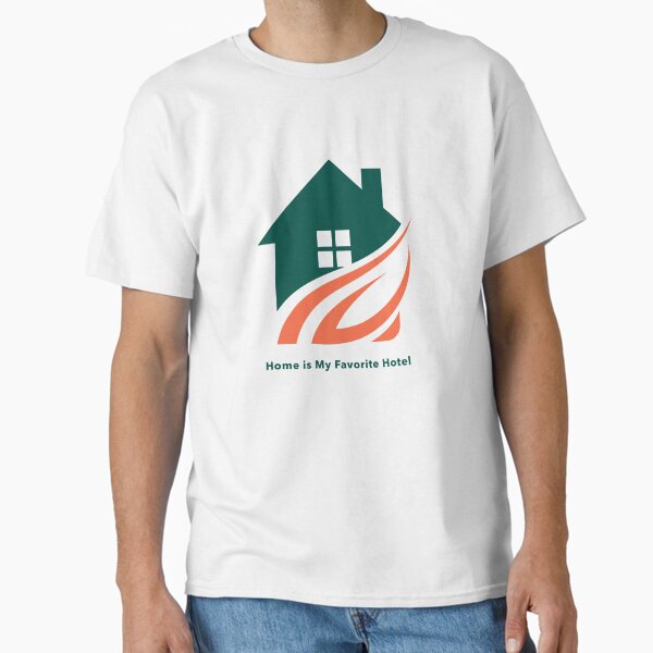 Item preview, Home is My Favorite Hotel Home Sweet Home designed and sold by LamountTees.