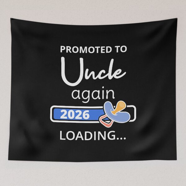 Item preview, Promoted To Uncle Again 2026 Loading I designed and sold by Lemon Pepper.