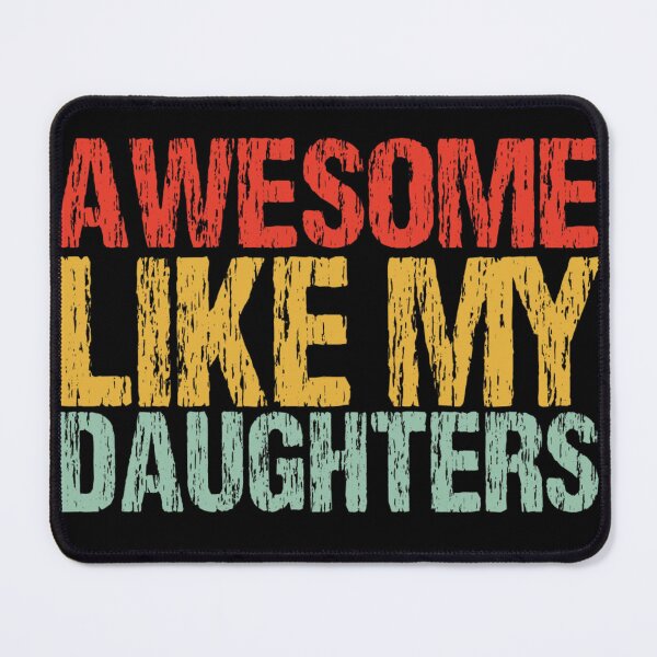 Item preview, Awesome Like My Daughter designed and sold by wesdesignshop.