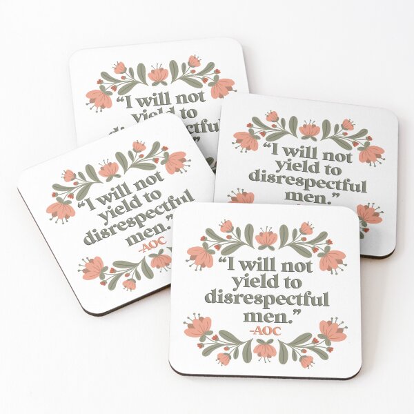 Item preview, I will not yield to disrespectful men AOC designed and sold by Heathermwiggs.