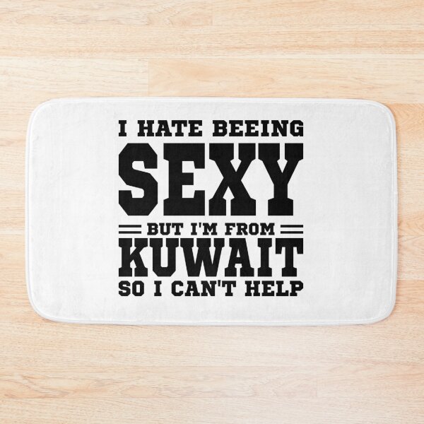 Item preview, I hate beeing Sexy but I'm form Kuwait so I can't help designed and sold by BYNDART.