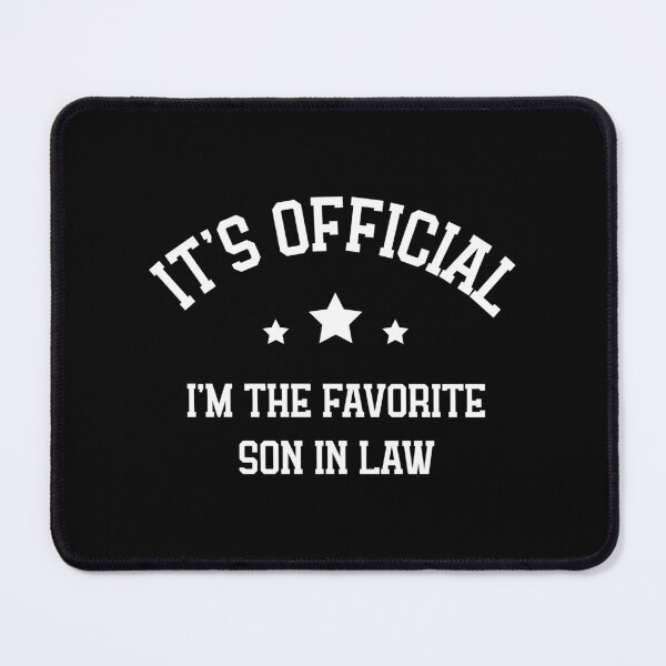 Item preview, It's Official I'm The Favorite Son In Law designed and sold by teedesigndaily.