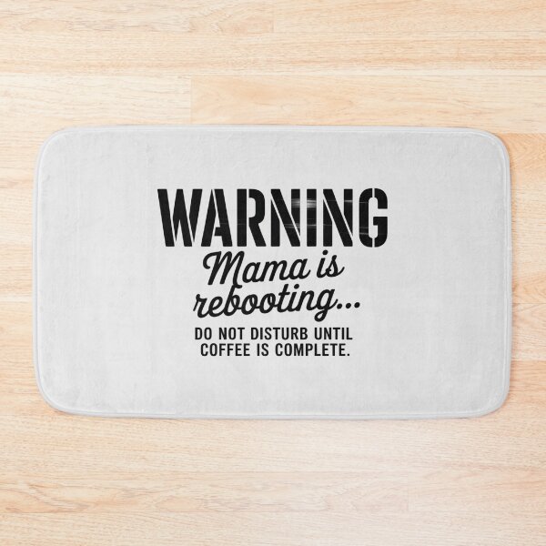 Item preview, Warning: Mama Is Rebooting designed and sold by Don't Crack Art.