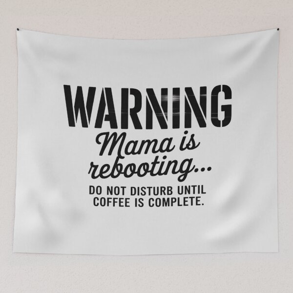 Item preview, Warning: Mama Is Rebooting designed and sold by Don't Crack Art.