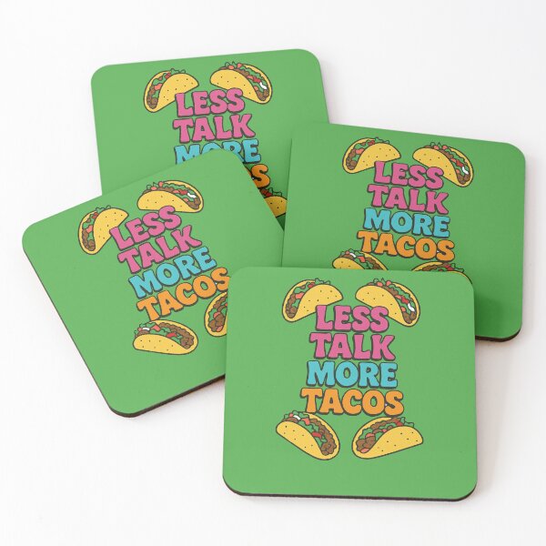 Item preview, Less Talk More Tacos designed and sold by FrictionMaxxing.