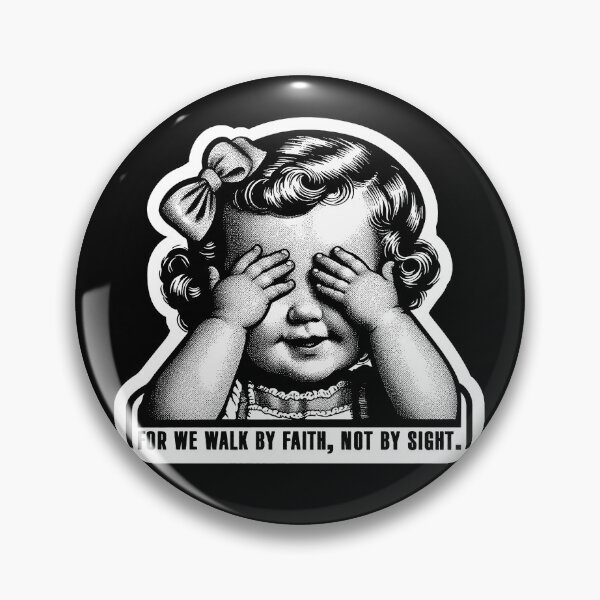 Item preview, 2 Corinthians 5:7 For We Walk By Faith Not By Sight designed and sold by plushism.