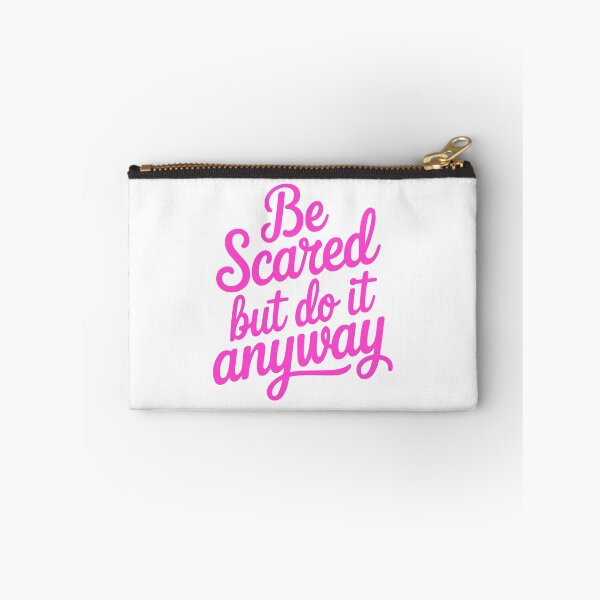 Item preview, Be Scared But Do It Anyway! Pink Girlie designed and sold by PMCreative.