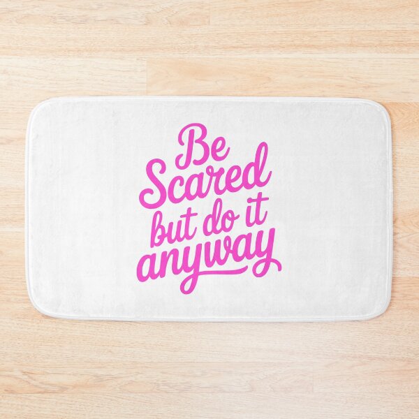 Item preview, Be Scared But Do It Anyway! Pink Girlie designed and sold by PMCreative.