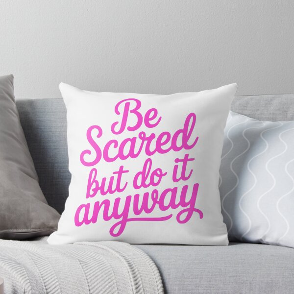 Item preview, Be Scared But Do It Anyway! Pink Girlie designed and sold by PMCreative.