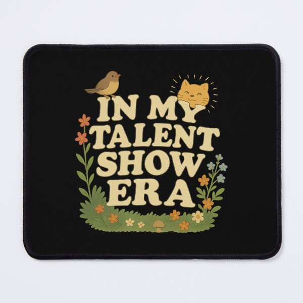 Item preview, In My Talent Show Era designed and sold by Alluka Brand.