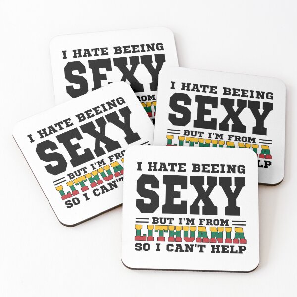 Item preview, I hate beeing Sexy but I'm form Lithuania so I can't help designed and sold by BYNDART.
