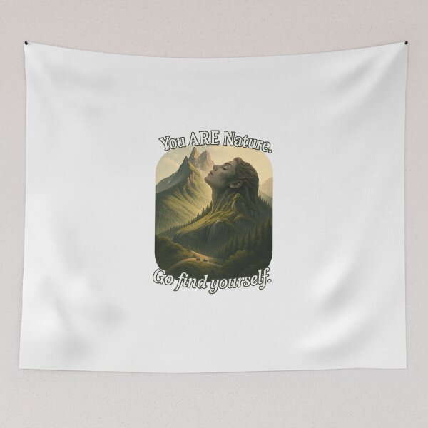Item preview, You ARE Nature. Go find yourself. designed and sold by TherapyVibes.
