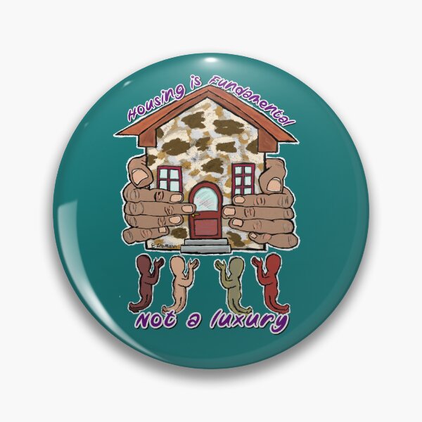 Item preview, Housing is fundamental to survival designed and sold by reallypathetic.