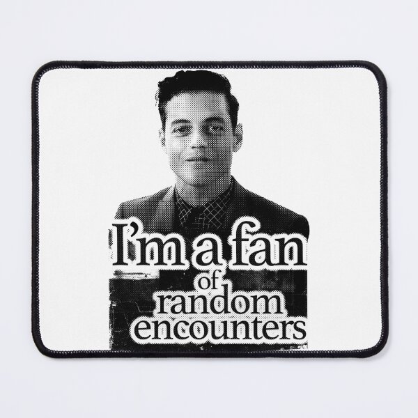Item preview, I'M A FAN OF RANDOM ENCOUNTERS designed and sold by flogthedead.