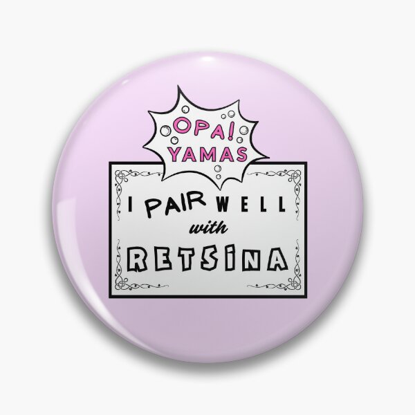 Item preview, I PAIR WELL WITH RETSINA (#2) designed and sold by fetch-it-studio.