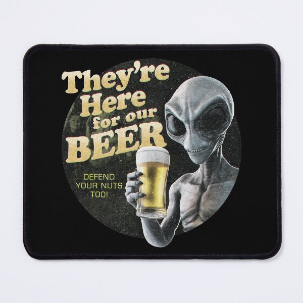 Item preview, Alien Beer Heist – “They’re Here for Our Beer” Funny Tee designed and sold by Spaabus.