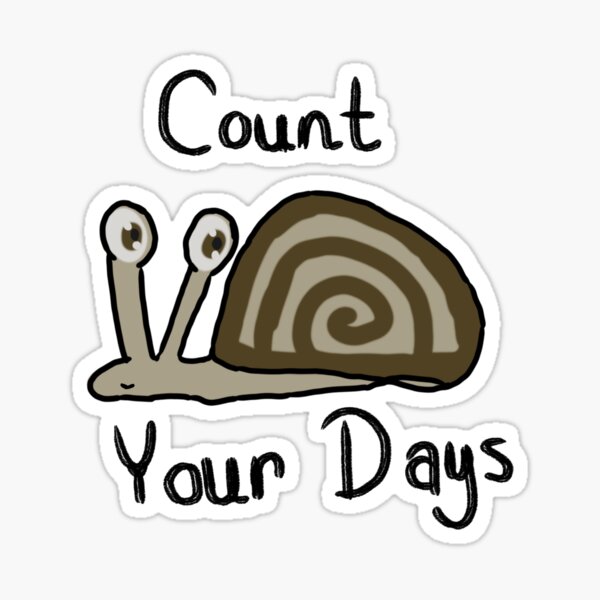Artikel-Vorschau von Zähle deine Tage, Schnecke, designt und verkauft von dansinfernum.