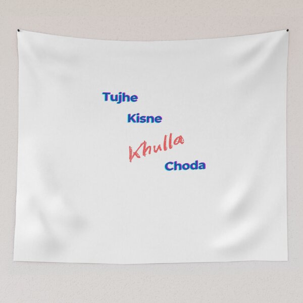 Item preview, Tujhe Kisne Khulla Chhoda – Funny Hindi Meme Quote designed and sold by VibeSoulDesigns.