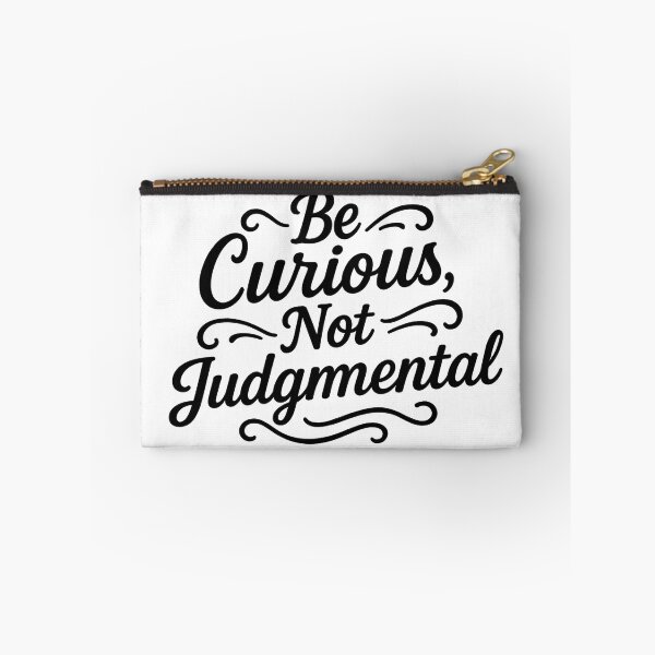 Item preview, Curiosity Over Judgment designed and sold by Steven Kistler.