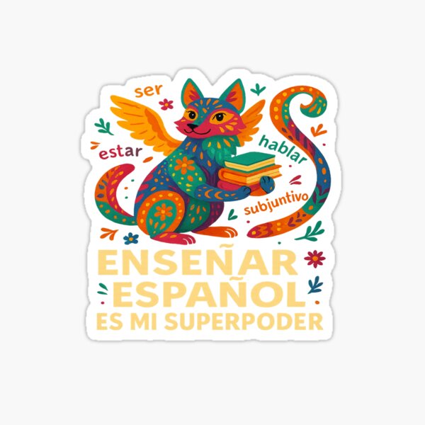 Item preview, Enseñar Español es mi Superpoder | Alebrije Cultural Design designed and sold by Mi Clase Divertida.