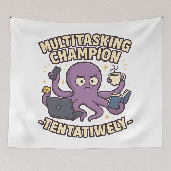 Item preview, Multitasking Champion – Funny Octopus Productivity  designed and sold by Funny Mood Apparel.